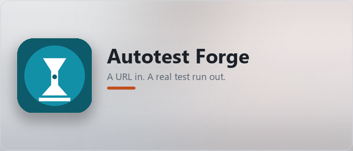 Autotest Forge: a URL in, a real test run out